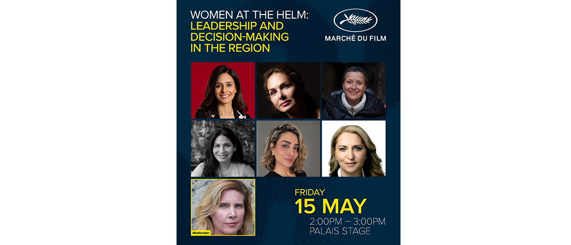  Arab Cinema Center Panel at Cannes Highlights Women’s Role in Advancing the Film Industry